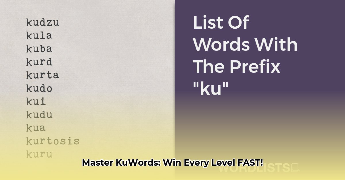 kuwords-game-strategy-guide